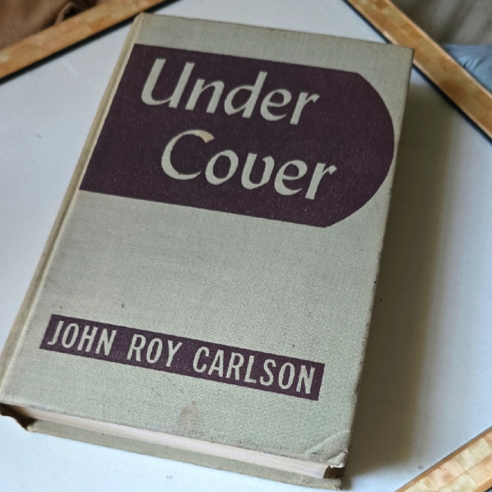 Vintage 1943 Under Cover BOOK HC John Carlson Nazi Expose WW II Non Fiction